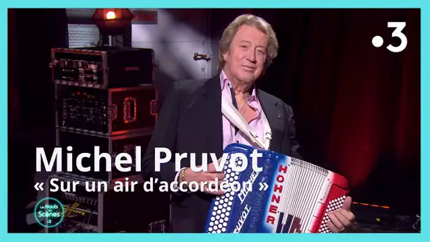 Michel Pruvot - Sur un Air d'accordéon