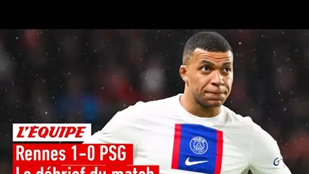 Rennes 1-0 PSG : Le débrief de la deuxième défaite du PSG en Ligue 1 cette saison