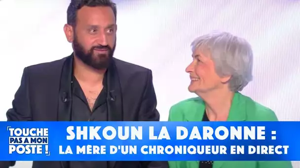 Shkoun la daronne : cette personne est la mère d'un chroniqueur !