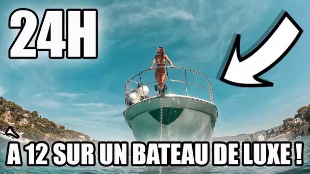 24H SUR UN YACHT À 2 MILLIONS D'EUROS !