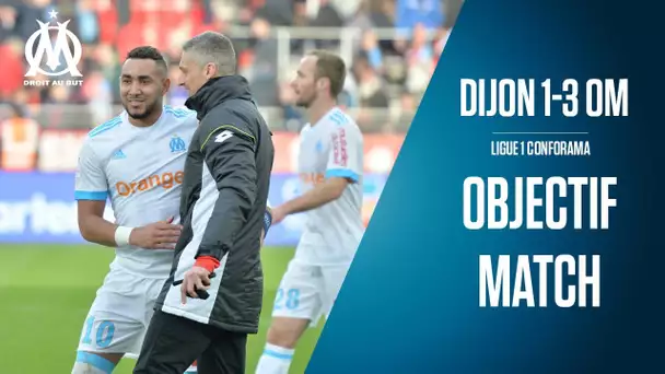Dijon 1-3 OM Les coulisses de la rencontre | Objectif Match