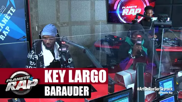 Key Largo "Barauder" #PlanèteRap