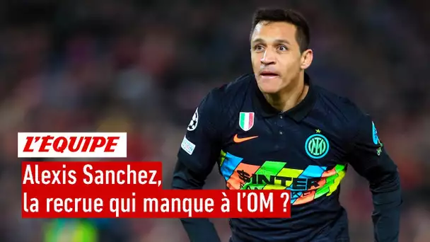 OM : Alexis Sanchez serait-il la recrue qui manque ?