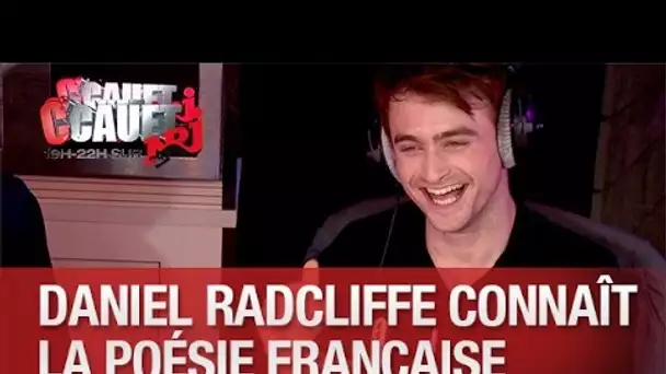 Daniel Radcliffe connait la poésie française - C&#039;Cauet sur NRJ