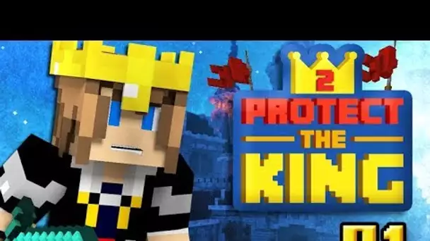 Encore roi ?!? | PROTECT THE KING S2 #01