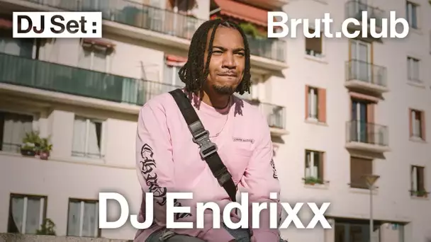 Brut.club : DJ Endrixx en DJ Set