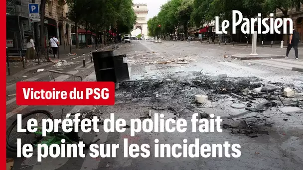 Direct - La victoire du PSG dégénère, le préfet de police de Paris fait le point avant les célebr...