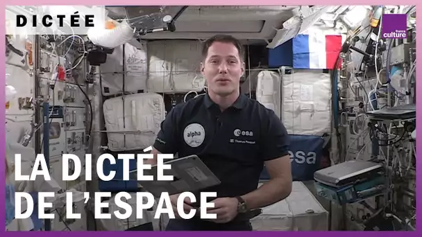 Le Dictée de l'espace, avec Thomas Pesquet