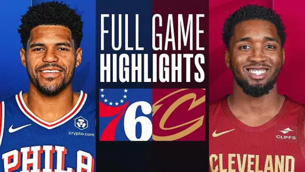 76ERS at CAVALIERS | FULL GAME HIGHLIGHTS | March 29, 2024