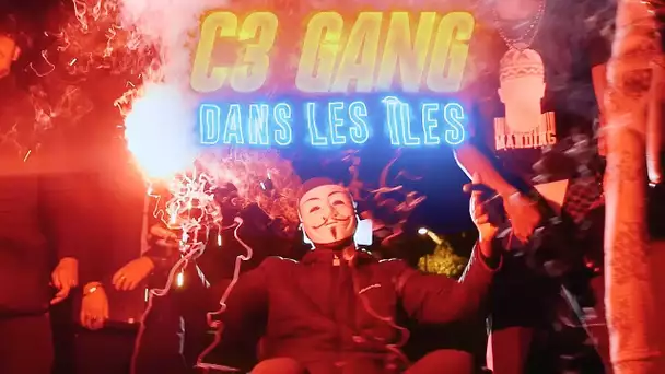 C3 GANG - Dans les îles I Daymolition