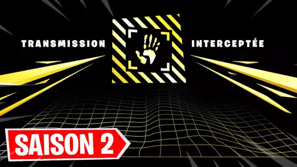 NOUVEAU TEASER SAISON 2 CHAPITRE 2 SUR FORTNITE ! "TRANSMISSION INTERCEPTEE" !