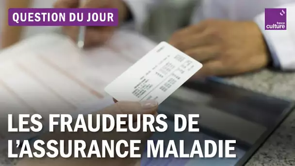 Assurance maladie : qui sont les fraudeurs ?