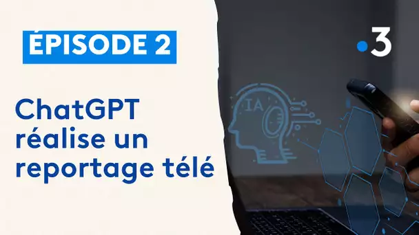 ChatGPT réalise un reportage télé