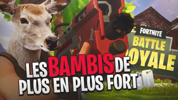 LES BAMBIS SONT DE PLUS EN PLUS FORT SUR FORTNITE