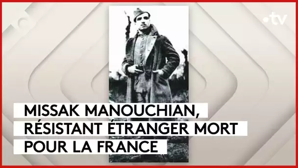 Missak Manouchian : la France chevillée au corps - L’Édito - C à vous - 16/02/2024