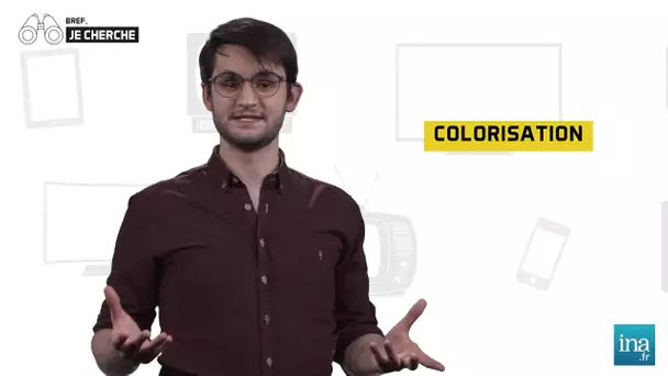 Bref, je cherche :  La colorisation des images d’archives ... | Archive INA