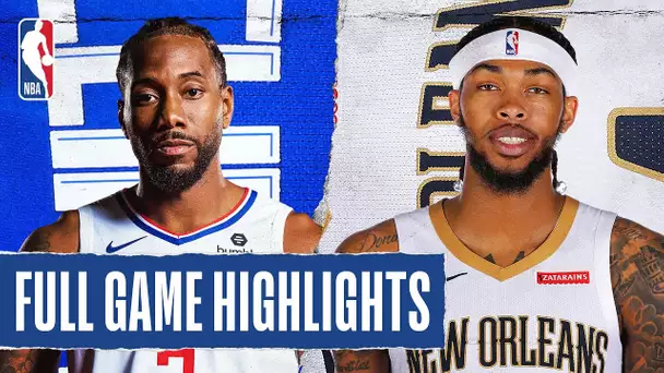 CLIPPERS at PELICANS | FULL GAME HIGHLIGHTS | January 18, 2020