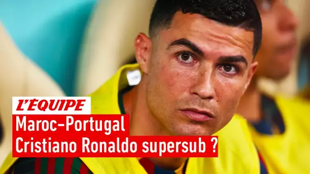 Maroc-Portugal : Cristiano Ronaldo en mode supersub ?