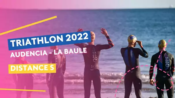 Triathlon Audencia-La Baule 2022 :  le Distance S