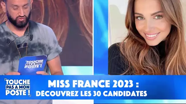 Miss France 2023 : Découvrez les 30 candidates ! Qui est la favorite ?