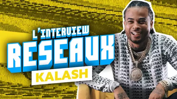 Interview Réseaux Kalash : Angèle tu stream ? Cardi B tu follow ? La Casa de Papel tu binges ?