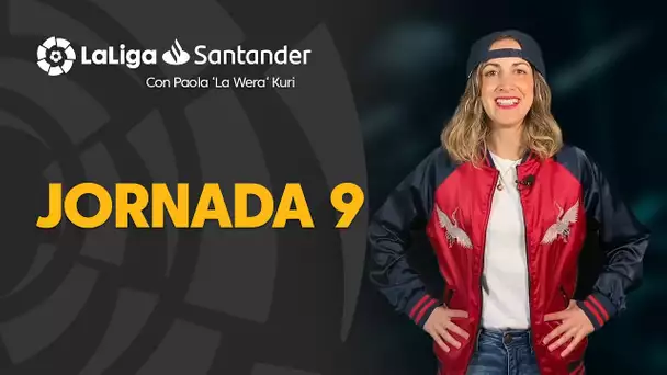 La Previa con Paola ‘La Wera‘ Kuri: Jornada 9