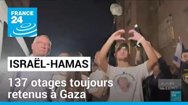 Guerre Israël-Hamas : 137 otages toujours retenus à Gaza • FRANCE 24