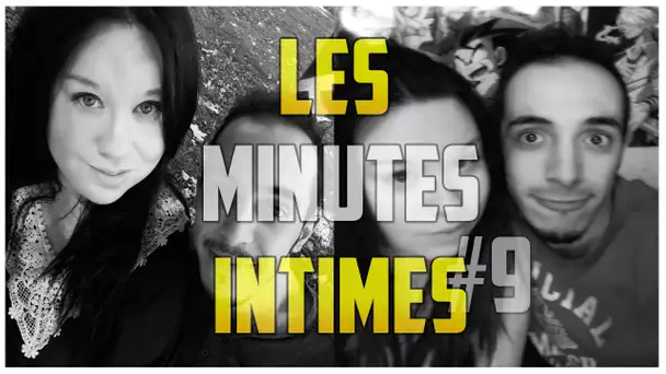 LES MINUTES INTIMES AVEC LIA #9 ( LIA SE MONTRE ?? .. )