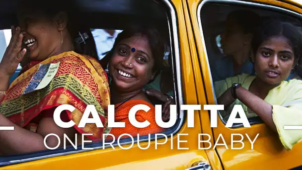 Calcutta - One Roupie Baby