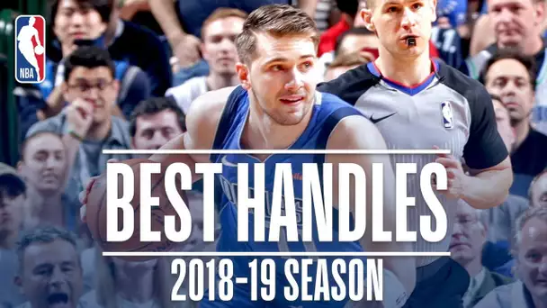 Luka Doncic's Best Handles | 2018-19 NBA Season | #NBAHandlesWeek