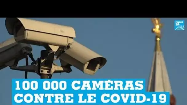 A Moscou, 100 000 caméras pour lutter contre le coronavirus