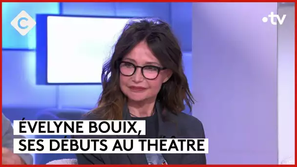 Le fabuleux destin d’Évelyne Bouix - C à Vous - 13/05/2024