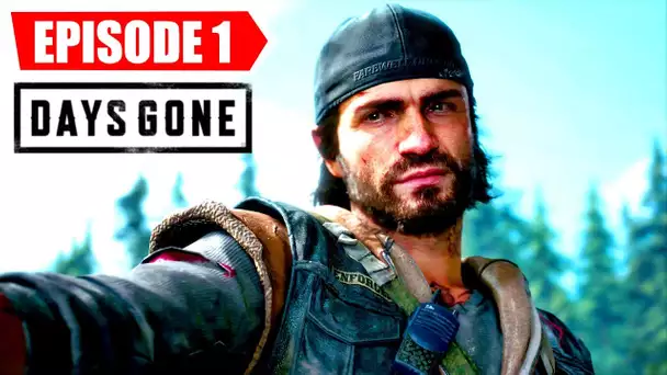 DAYS GONE - EPISODE 1