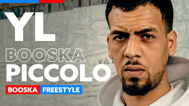 YL | Freestyle Booska Piccolo