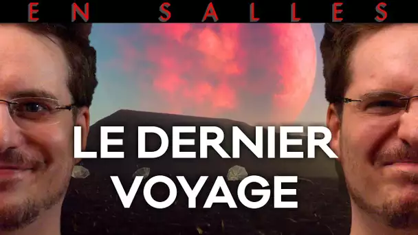 Vlog n°667 - Le Dernier Voyage