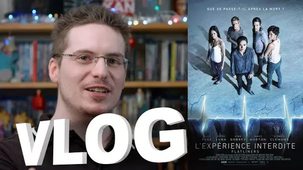 Vlog - L&#039;Expérience Interdite - Flatliners