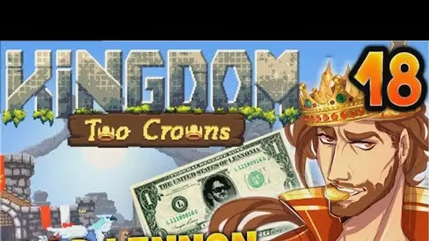LA REPRISE !!! -Kingdom II : Two Crowns - Ep.18 avec Bob Lennon