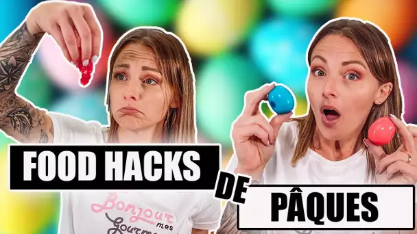 JE TESTE DES FOOD HACKS IMPROBABLES !