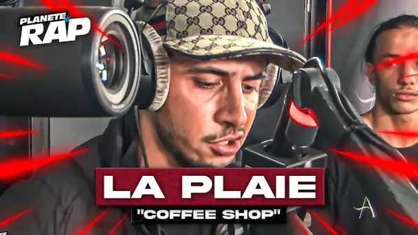 [EXCLU] La Plaie - Coffee Shop #PlanèteRap