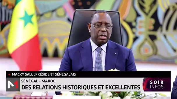 Maroc - Sénégal : des relations historiques et excellentes