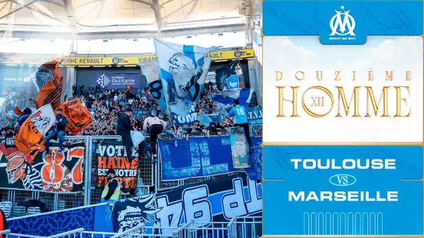 Le 12ème hOMme 📢 l TOULOUSE 🆚 OM 🔥