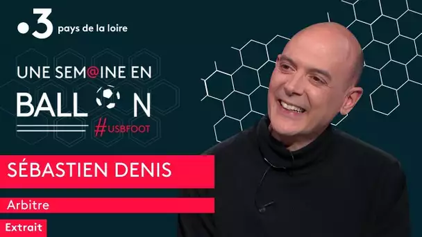 Sébastien Denis : "Ma grande frustration, l'impossibilité d'arbitrer la finale de Coupe de France"