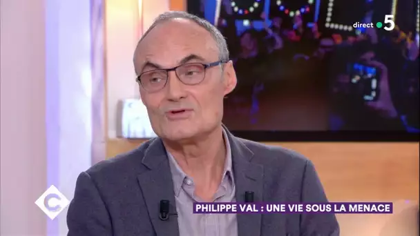 Philippe Val : une vie sous la menace ! - C à Vous - 28/01/2019