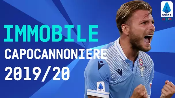 EVERY Immobile Goal | Top Scorer 2019/20 | Serie A TIM