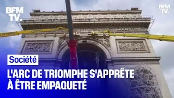 Christo en rêvait, l'Arc de Triomphe sera bientôt empaqueté