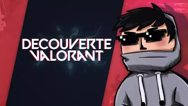 VALORANT : On découvre enfin ce jeu 🔥