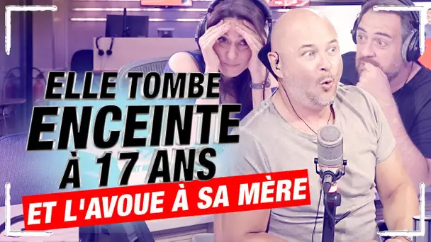 ELLE AVOUE À SA MÈRE QU'ELLE EST ENCEINTE À 17 ANS