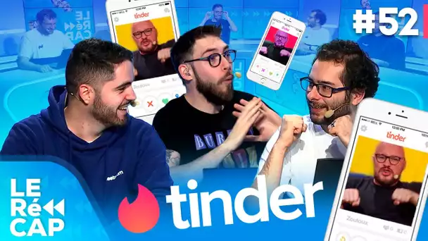 "Être en couple et avoir Tinder c'est ok" | Le RéCAP #52