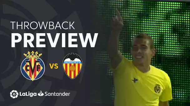 Throwback Preview: Villarreal CF vs Valencia CF (2-2)
