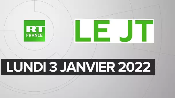 Le JT de RT France – Lundi 3 janvier 2022 : Omicron, Covid-19, général Soleimani